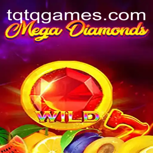 Descubra o Fascinante Mundo de MegaDiamond em TQTQ.com